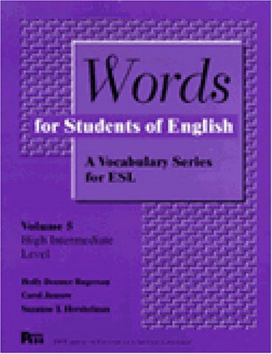 Words for Students of English : A Vocabulary Series for ESL, Vol. 5 (Pitt Series in English As a Second Language)