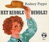 Hey riddle diddle! : a book of traditional riddles
