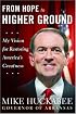 From Hope to Higher Ground: My Vision for Restoring America's Greatness