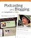 Books : Podcasting and Blogging with GarageBand and iWeb