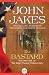 The Bastard (The Kent Family Chronicles)