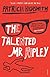 The Talented Mr. Ripley