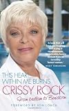 This Heart within Me Burns:From Bedlam to Benidorm