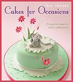 Cakes for occasions : 25 special cakes for every celebration