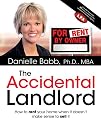 The Accidental Landlord