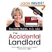The Accidental Landlord