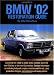 BMW '02 Restoration Guide (Restoration guides)
