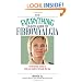 The Everything Health Guide To Fibromyalgia: Professional Advice to Help You Make It Through the Day