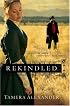 Rekindled (Fountain Creek Chronicles, Book 1)