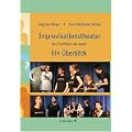 Improvisationstheater Ein �berblick: Das Publikum als Autor
