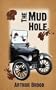The Mud Hole