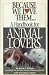 Because We Love Them: A Handbook for Animal Lovers at Amazon Books: 51h6HO8MErL._SL75_