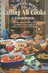 Best of the Best from Calling All Cooks Cookbook: The Most Popular Recipes from the Four Classic Calling All Cooks Cookbooks [BEST OF THE BEST FROM CAL]