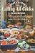 Best of the Best from Calling All Cooks Cookbook: The Most Popular Recipes from the Four Classic Calling All Cooks Cookbooks [BEST OF THE BEST FROM CAL]