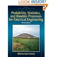 Probability, Statistics, and Random Processes For Electrical Engineering (3rd Edition) by Alberto Leon-Garcia