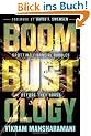 Boombustology: Spotting Financial Bubbles Before They Burst (Wiley Desktop Editions)