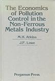 The economics of pollution control in the non-ferrous metals industry