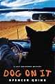 Dog on It: A Chet and Bernie Mystery