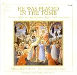 He Was Placed in the Tomb