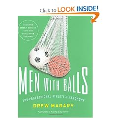 Men with Balls: The Professional Athlete's Handbook