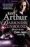 Darkness Unbound: The Dark Angel Series: Book 1 (Dark Angels Series)