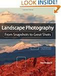 Landscape Photography: From Snapshots...