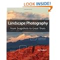Landscape Photography: From Snapshots to Great Shots