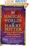 Magical Worlds of Harry Potter