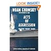 Acts of Aggression: Policing "Rogue" States (Open Media)