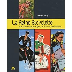 Reine Bicyclette (la)