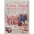 The DMC Book of Cross Stitch and Counted Thread Work