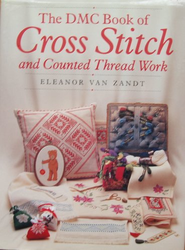 Cover image : The DMC Book of Cross Stitch and Counted Thread Work