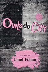 Owls Do Cry (Bloomsbury Classic)