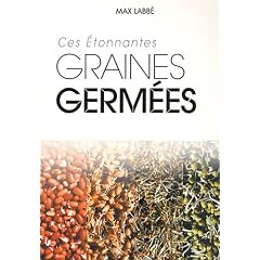Ces Etonnantes Graines Germees
