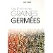 Ces Etonnantes Graines Germees