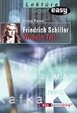 Friedrich Schiller - Wilhelm Tell - (Lernmaterialien) - Georg Patzer, Friedrich von Schiller