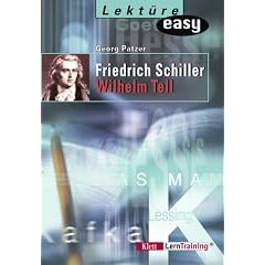Friedrich Schiller. Wilhelm Tell. (Lernmaterialien)