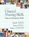 Clinical Nursing Skills (8th Edition) (SMITH S CLINICAL NURSING SKILL)