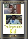 The Impossible Kid
