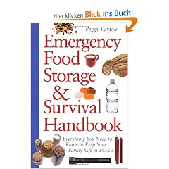 Emergency Food Storage & Survival Handbook: Everything You Need to Know to Keep Your Family Safe in a Crisis