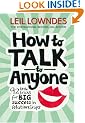 How to Talk to Anyone: 92 Little Tricks For Big Success In Relationships