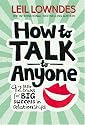 How to Talk to Anyone: 92 Little Tricks For Big Success In Relationships