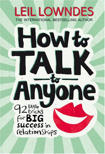 City Travel Guides Discounted  Books : How to Talk to Anyone: 92 Little Tricks For Big Success In Relationships