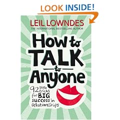 How to Talk to Anyone: 92 Little Tricks For Big Success In Relationships