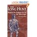 Long Hunt, The: Death of the Buffalo East of the Mississippi