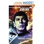 Crucible: Spock - The Fire and the Rose (Star Trek: The Original)