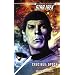 Crucible: Spock: The Fire and the Rose: Spock - The Fire and the Rose (Star Trek (Unnumbered Paperback))