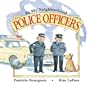 Police Officers (In My Neighborhood)