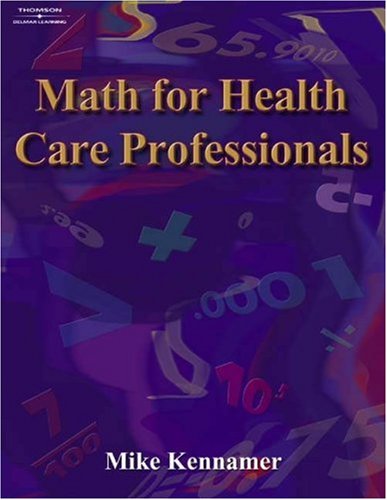 Math for Health Care Professionals (Applied Mathematics)