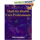 Math for Health Care Professionals by Michael Kennamer